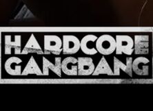 Hardcore Gangbang